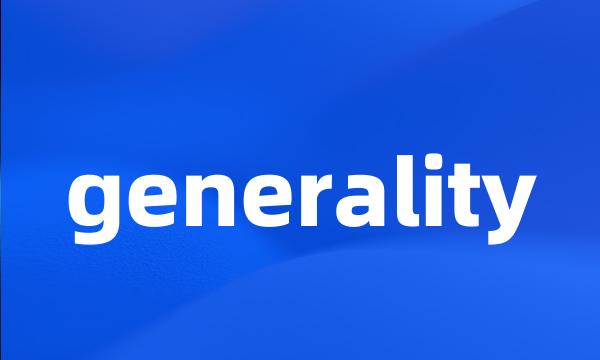 generality