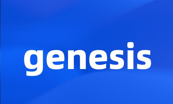 genesis