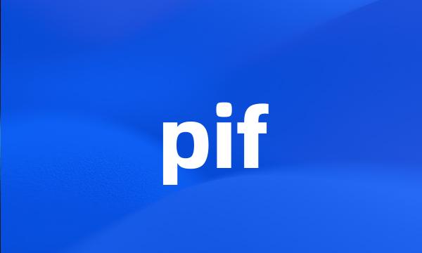 pif