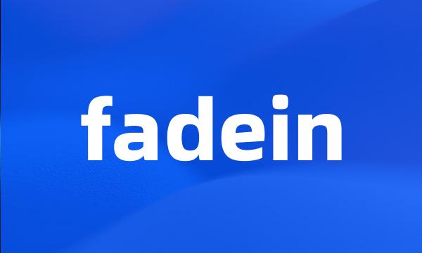 fadein