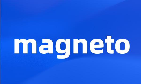 magneto