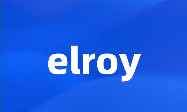 elroy