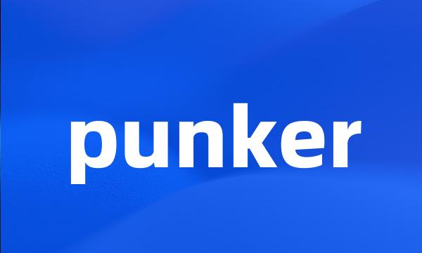 punker