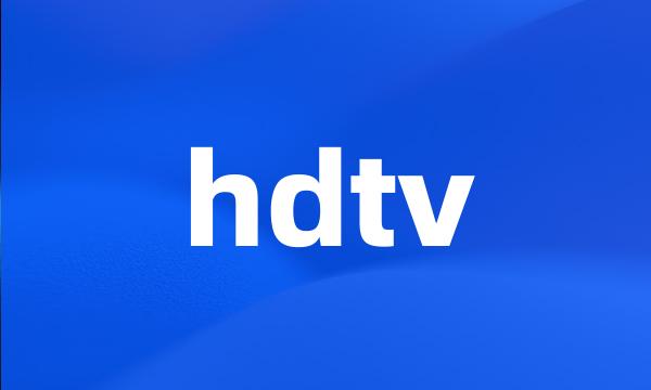 hdtv