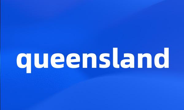 queensland