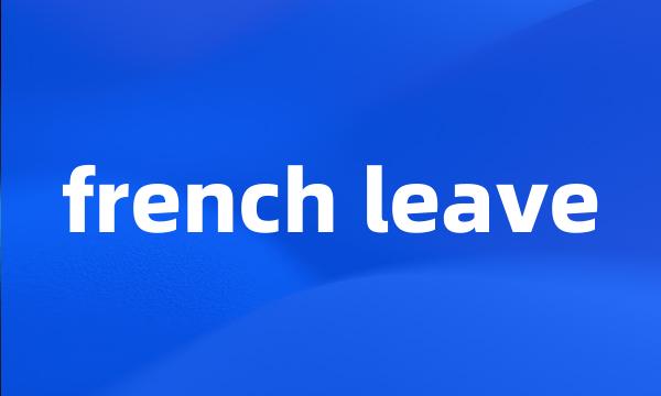 french leave