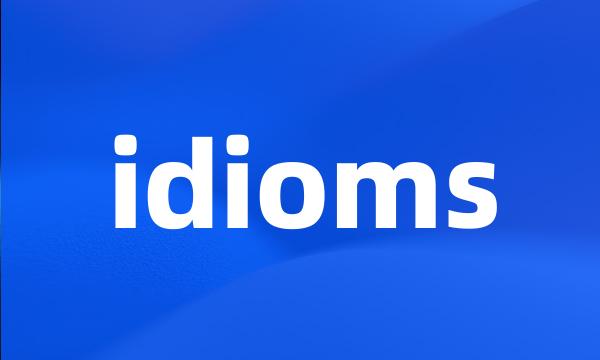 idioms