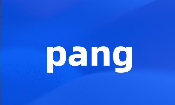 pang