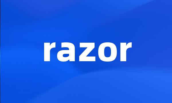 razor