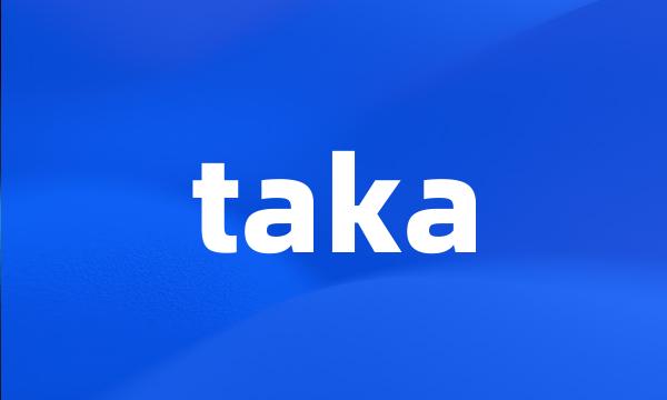 taka