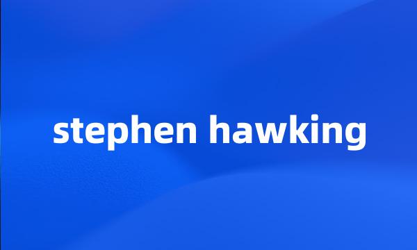 stephen hawking