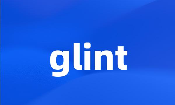 glint