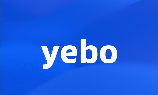 yebo