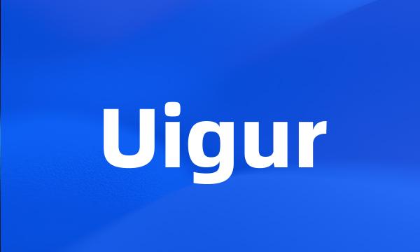 Uigur