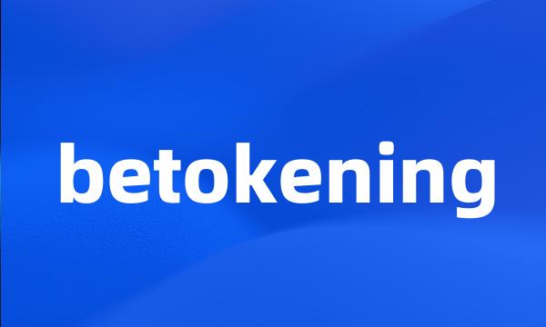 betokening