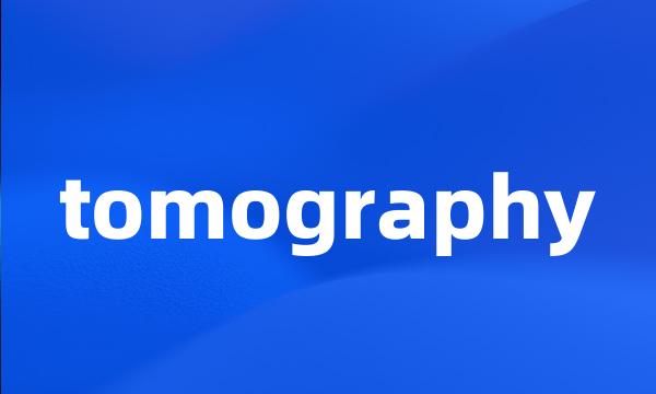 tomography