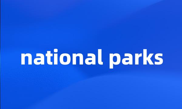 national parks