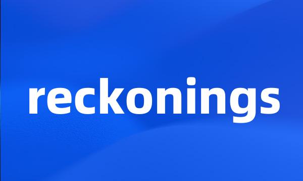 reckonings