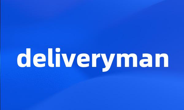 deliveryman