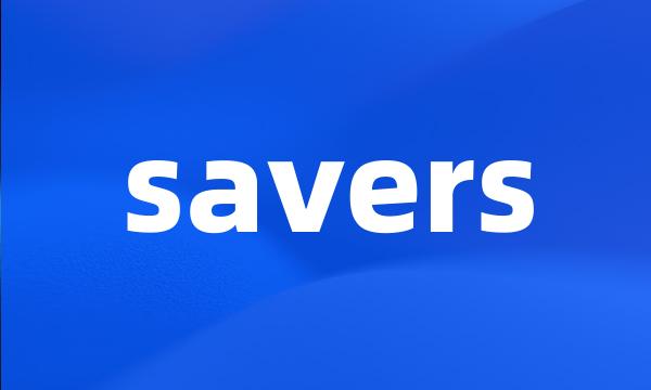 savers