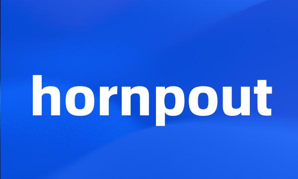 hornpout