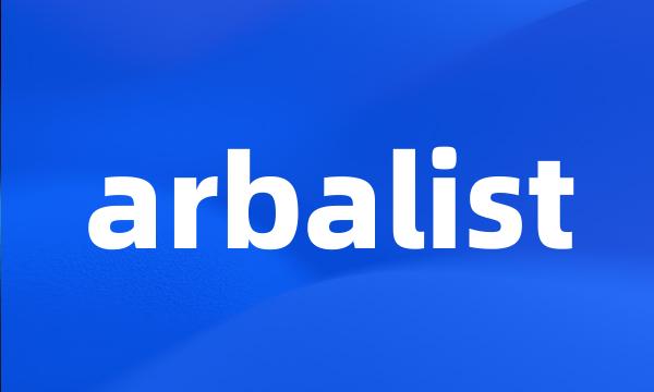 arbalist