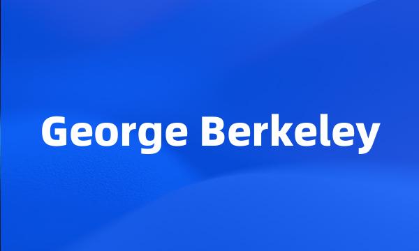 George Berkeley