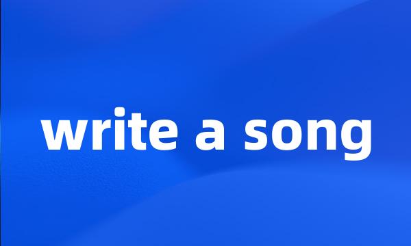 write a song