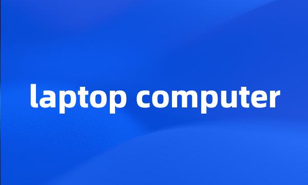 laptop computer