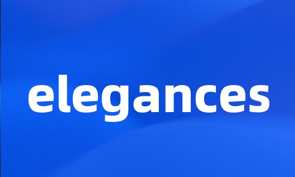 elegances