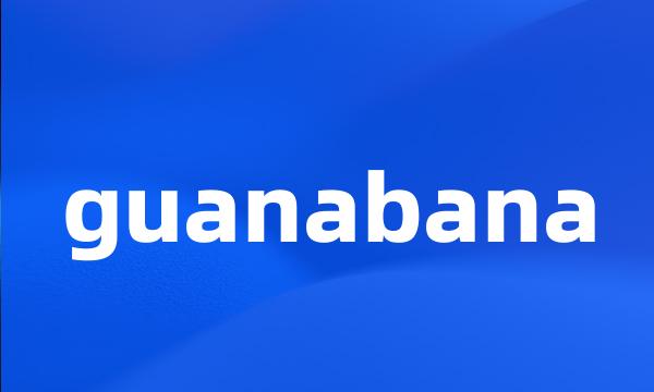 guanabana