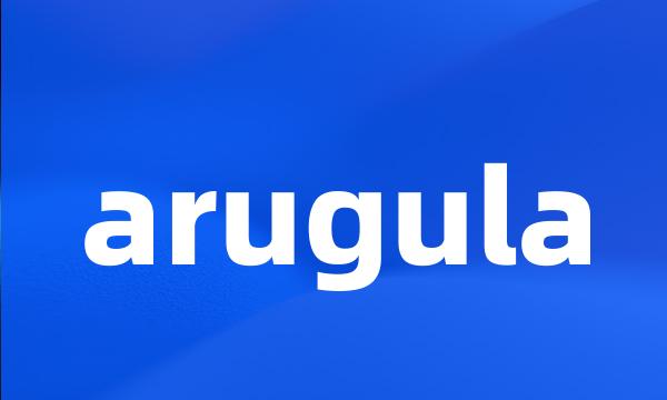 arugula