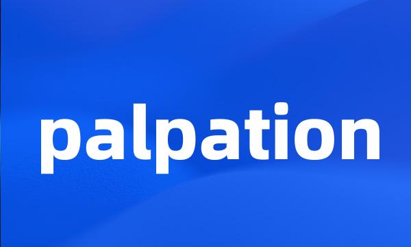 palpation