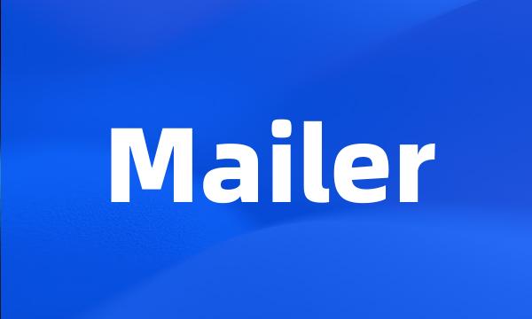 Mailer