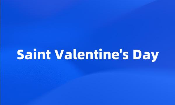 Saint Valentine's Day