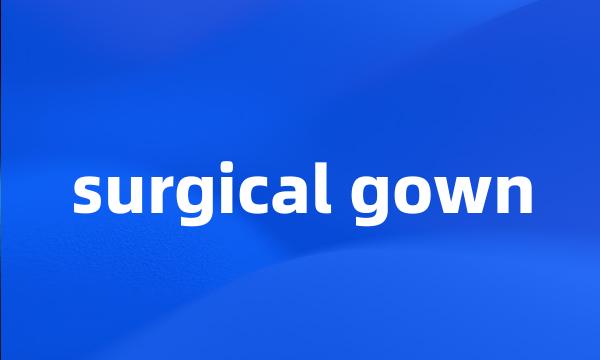 surgical gown