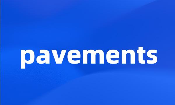 pavements