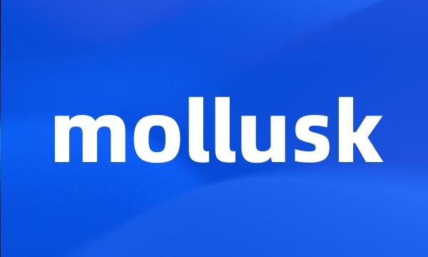 mollusk