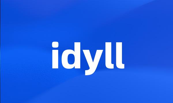 idyll