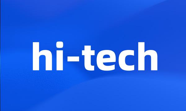 hi-tech