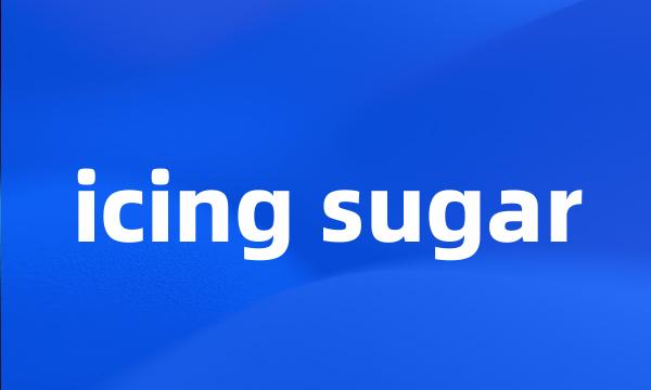 icing sugar