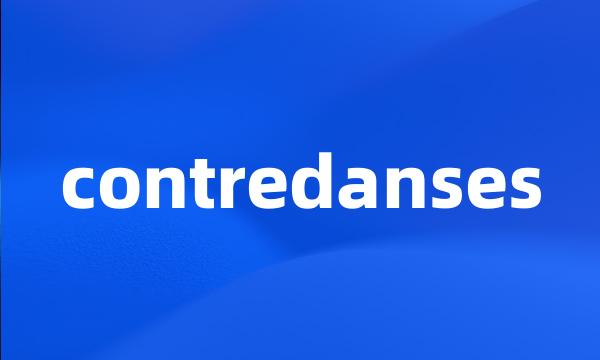 contredanses