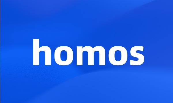 homos