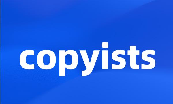 copyists