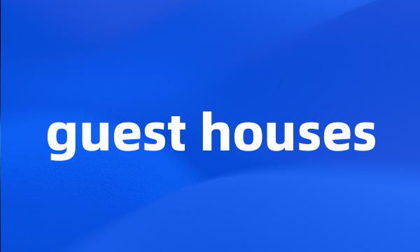 guest houses