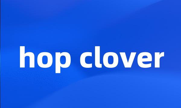 hop clover