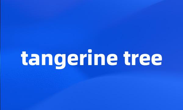 tangerine tree