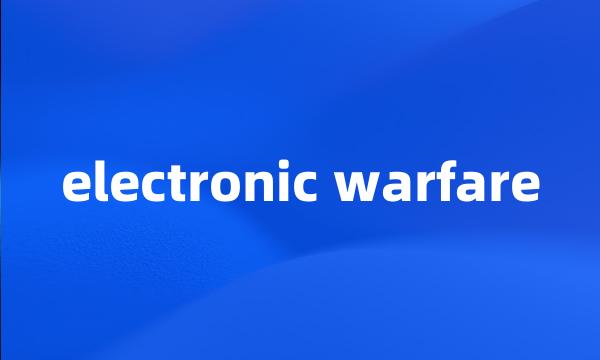 electronic warfare