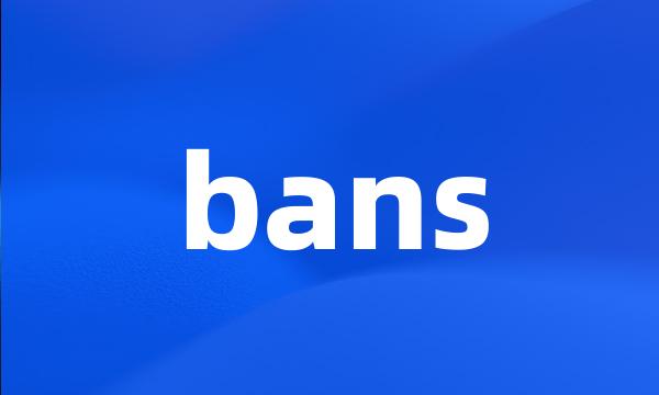 bans