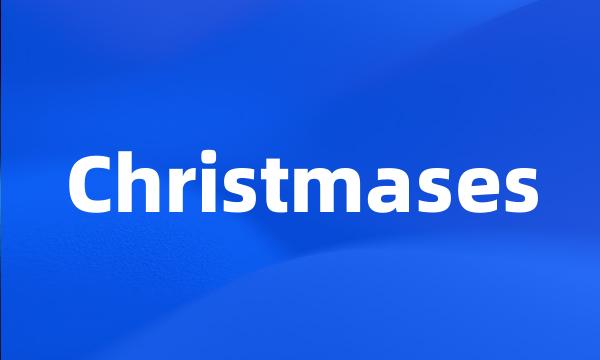 Christmases